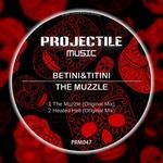 cover: Betini|Titini - The Muzzle