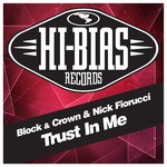 cover: Block|Crown|Nick Fiorucci - Trust In Me