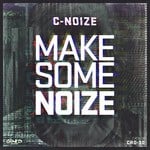 cover: C-noize - Make Some Noize