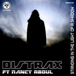 cover: Distrax|Nancy Abdul - Standing In The Light Of A Shadow