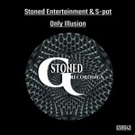 cover: S-pot|Stoned Entertainment - Only Illusion