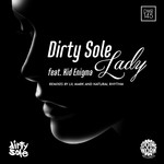 cover: Dirty Sole|Kid Enigma - Lady