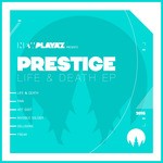 cover: Prestige - Life & Death EP