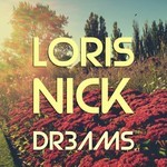 cover: Loris Nick - Dr3ams