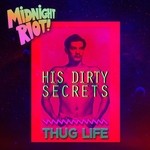 cover: His Dirty Secrets - Thug Life