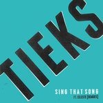 cover: Tieks - Sing That Song (feat. Celeste) [Remix EP]