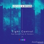 cover: Broken|Unfixed - Tight Control