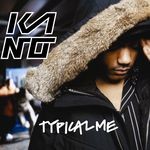 cover: Kano - Typical Me (Digital 2-tr)