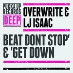 cover: Lj Isaac|Overwrite - Beat Don't Stop/Get Down