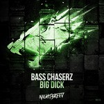 cover: Bass Chaserz - Big Dick