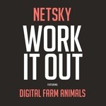 cover: Digital Farm Animals|Netsky - Work It Out