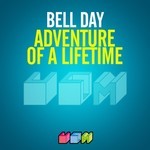 cover: Bell Day - Adventure Of A Lifetime