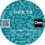 cover: Kretz - We Are Crispy