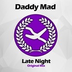 cover: Daddy Mad - Late Night