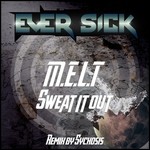 cover: Melt - Sweat It Out