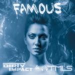 cover: Dirty Impact|Tmls - Famous