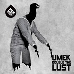 cover: Umek - Double The Lust