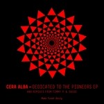 cover: Cera Alba - Dedicated To The Pioneers EP