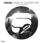 cover: Joedan - Lower My Glasses/Tuff