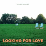 cover: Dj Rocca|Fred Ventura - Looking For Love