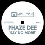 cover: Phaze Dee - Say No More