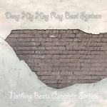 cover: Deep Hip Hop Rap Beat System - Nothing Beats Concrete Streets