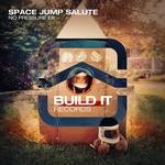 cover: Space Jump Salute - No Pressure EP