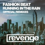 cover: Fashion Beat - Running In The Rain