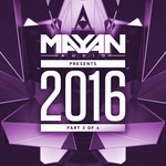 cover: Neovision|Traced|Yen - Mayan Audio Presents 2016 Part 3