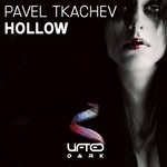 cover: Pavel Tkachev - Hollow