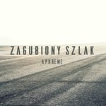 cover: Aphreme - Zagubiony Szlak