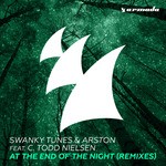 cover: Arston|C Todd Nielsen|Swanky Tunes - At The End Of The Night