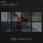 cover: Mier - I Don't Need U