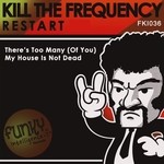 cover: Kill The Frequency - Restart