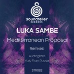 cover: Luka Sambe - Mediterranean Proposal