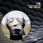 cover: Raul Aguilar - Tom