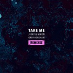 cover: Gaby Henshaw|Jikay|Mnkn - Take Me (Remixes)