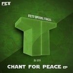 cover: Dj Efx - Chant For Peace EP