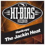 cover: Hardcopy - The Jackin Heat