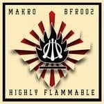 cover: Makro - Highly Flammable