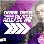 cover: Chantelle|Debbie Diesel - Release Me