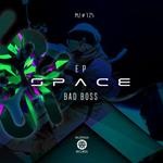 cover: Bad Boss - Space EP