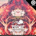 cover: Cosmic - Reckless EP