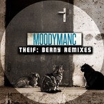 cover: Moodymanc - Theif (Berny Remixes)