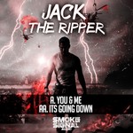 cover: Jack The Ripper - You & Me/It's Going Down