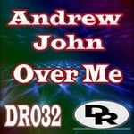 cover: Andrew John - Over Me