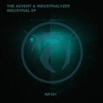 cover: Industrialyzer|The Advent - Industrial EP