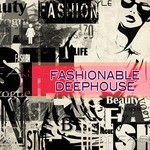 cover: Simplex Sensus|Various - Fashionable Deephouse