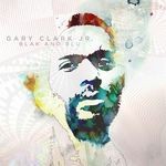 cover: Gary Clark Jr - Blak And Blu (Deluxe Edition)