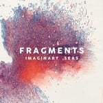 cover: Fragments - Imaginary Seas